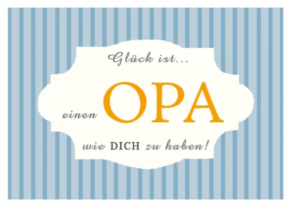 Postkarte Opa von Glück ist, Glückskarten, Lütt Stina, Wolkenplatz