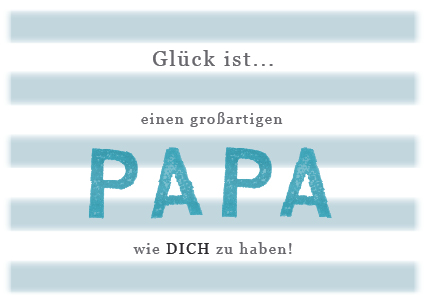 Postkarte Papa von Glück ist, Glückskarten, Lütt Stina, Wolkenplatz